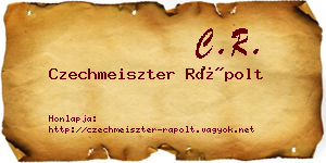 Czechmeiszter Rápolt névjegykártya